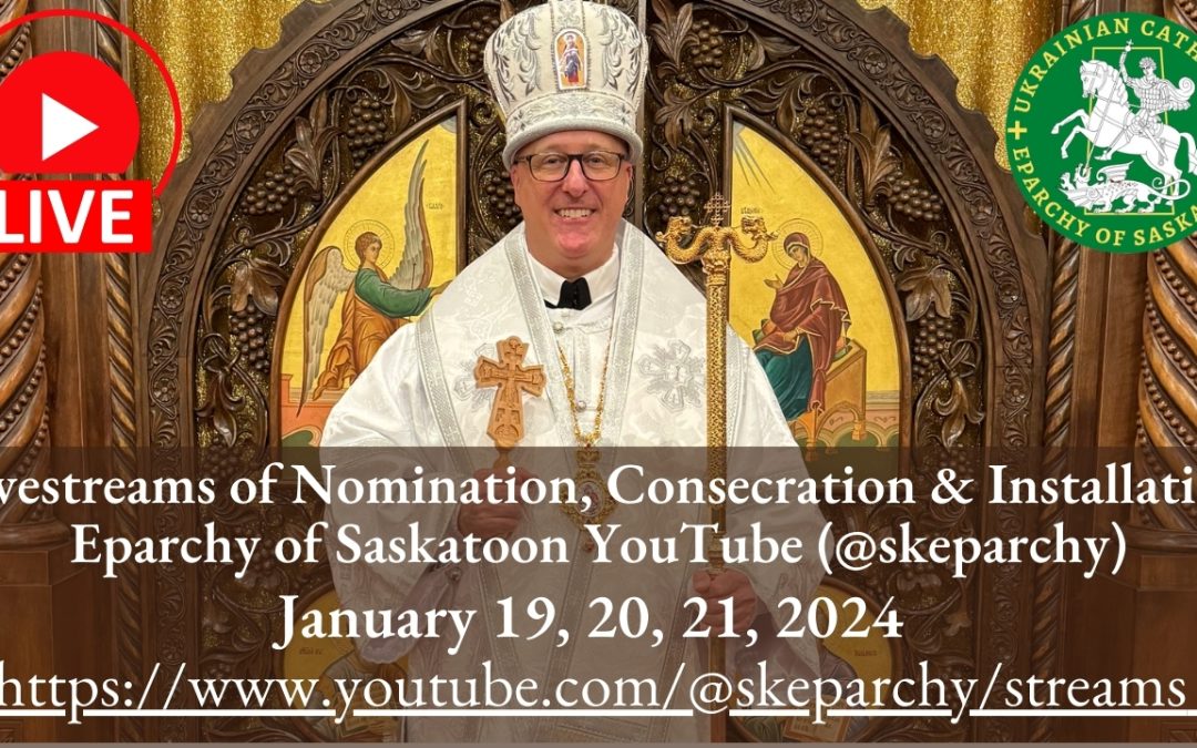 Livestream Links for Nomination, Consecration and Installation – January 19, 20, 21, 2024
