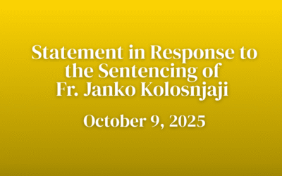 Statement in Response to Sentencing of Fr. Janko Kolosnjaji – October 9, 2025